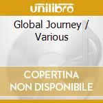 Global Journey / Various cd