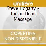 Steve Hogarty  - Indian Head Massage cd
