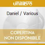 Daniel / Various cd