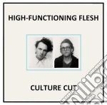 (LP Vinile) High-Functioning Flesh - Culture Cut vinile