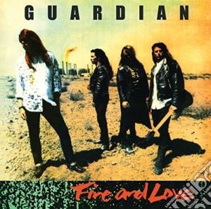 (LP Vinile) Guardian - Fire & Love (Legends Remastered) lp vinile di Guardian