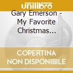 Gary Emerson - My Favorite Christmas Instrumentals cd