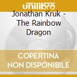 Jonathan Kruk - The Rainbow Dragon cd