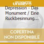 Depression - Das Monument / Eine Ruckbesinnung Part Ii cd