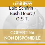 Lalo Schifrin - Rush Hour: / O.S.T. cd
