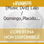 (Music Dvd) Lalo / Domingo,Placido Schifrin - Cantos Aztecas cd