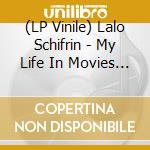 (LP Vinile) Lalo Schifrin - My Life In Movies (2 Lp) (180Gr) lp vinile di Lalo Schifrin