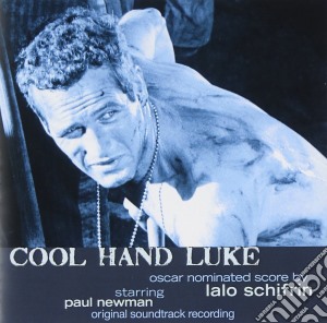 Lalo Schifrin - Cool Hand Luke cd musicale di Lalo Schifrin