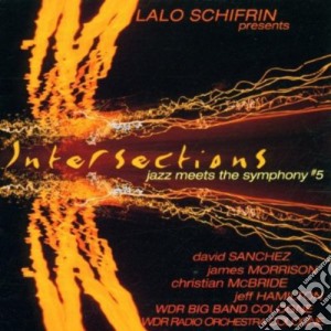Lalo Schifrin - Intersections: Jazz Meets The Symphony #5 cd musicale di Lalo Schifrin