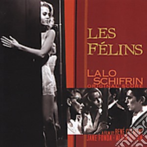 Lalo Schifrin - Les Felins / O.S.T. cd musicale di Lalo Schifrin