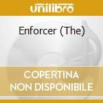 Enforcer (The) cd