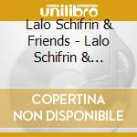 Lalo Schifrin & Friends - Lalo Schifrin & Friends cd