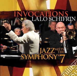 Invocations: jazz meets the symphony 7 cd musicale di LALO SCHIFRIN