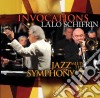 Invocations: jazz meets the symphony 7 cd