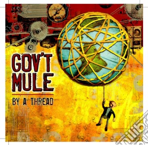 (LP Vinile) Gov't Mule - By A Thread lp vinile di Gov'T Mule