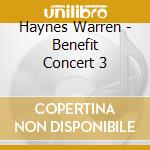 Haynes Warren - Benefit Concert 3 cd