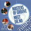 Masters Of Groove - Meet Dr. No cd