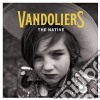 Vandoliers - The Native cd