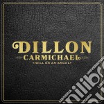 (LP Vinile) Dillon Carmichael - Hell On An Angel