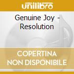 Genuine Joy - Resolution cd
