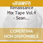 Renaissance Mix Tape Vol.4 - Sean Paul,Bounty Killer... (2 Cd)
