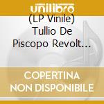 (LP Vinile) Tullio De Piscopo Revolt Group - Sotto E 'Ncoppa (Limited) lp vinile
