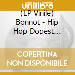 (LP Vinile) Bonnot - Hip Hop Dopest Joints vinile