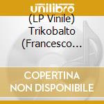 (LP Vinile) Trikobalto (Francesco Gabbani) - C'Era Una Volta I Trikobalto (Limited Edition White Vinyl) lp vinile