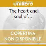 The heart and soul of... cd