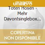 Toten Hosen - Mehr Davon!singlebox 1996 (8 Cd) cd musicale di Toten Hosen