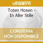 Toten Hosen - In Aller Stille cd
