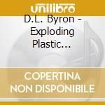 D.L. Byron - Exploding Plastic Inevitable cd