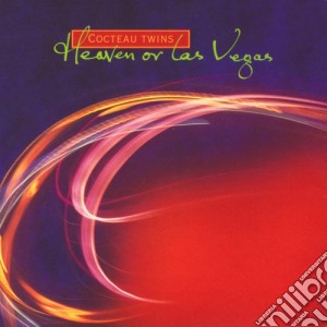 Cocteau Twins - Heaven Or Las Vegas cd musicale di COCTEAU TWINS