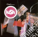 (LP Vinile) Lush - Ciao! Best Of (2 Lp) vinile
