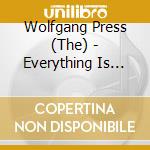 Wolfgang Press (The) - Everything Is Beautiful cd musicale di Press Wolfgang