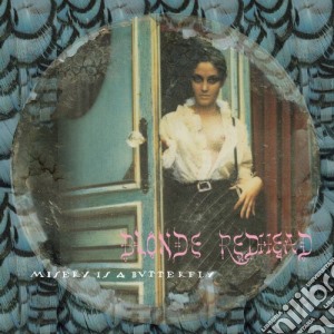 Blonde Redhead - Misery Is A Butterfly cd musicale di BLONDE REDHEAD