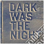 Dark Was The Night - Red Hot Compilation (2 Cd) cd