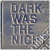 Dark Was The Night - Red Hot Compilation (2 Cd) cd