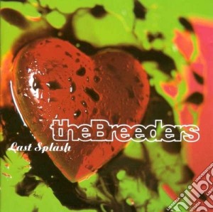 Breeders (The) - Lsxx (last Splash 20th Anni) (2 Cd) cd musicale di Breeders
