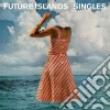 (LP Vinile) Future Islands - Singles cd
