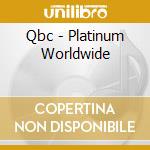 Qbc - Platinum Worldwide cd