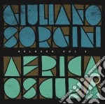 (LP Vinile) Giuliano Sorgini - Africa Oscura Reloved Vol. 2 Ep vinile