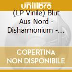(LP Vinile) Blut Aus Nord - Disharmonium - Undreamable Abysses vinile