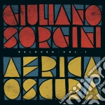 (LP Vinile) Giuliano Sorgini - Africa Oscura Reloved Vol. 1 Ep vinile