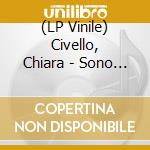 (LP Vinile) Civello, Chiara - Sono Come Sono vinile