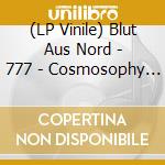 (LP Vinile) Blut Aus Nord - 777 - Cosmosophy (Coloured Vinyl) lp vinile