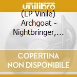 (LP Vinile) Archgoat - Nightbringer, Lightbringer vinile