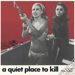 (LP Vinile) Piero Umiliani - A Quiet Place To Kill (Paranoia) lp vinile