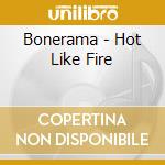 Bonerama - Hot Like Fire cd