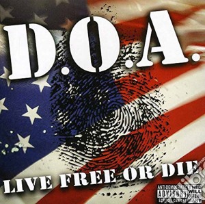 Doa - Live Free Or Die cd musicale di Mdc